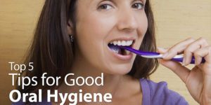 5 tips for good oral hygiene